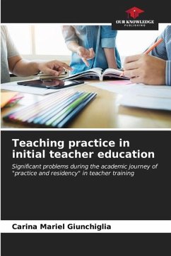 Teaching practice in initial teacher education - Giunchiglia, Carina Mariel