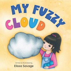 My Fuzzy Cloud - Savage, Elissa C