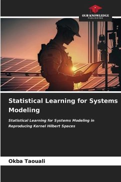 Statistical Learning for Systems Modeling - Taouali, Okba