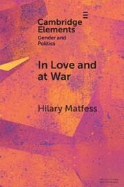 In Love and at War - Matfess, Hilary