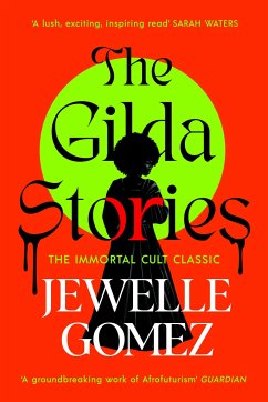 The Gilda Stories - Gomez, Jewelle