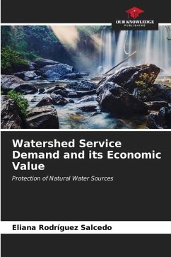 Watershed Service Demand and its Economic Value - Rodríguez Salcedo, Eliana