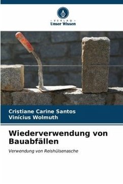 Wiederverwendung von Bauabfällen - Santos, Cristiane Carine;Wolmuth, Vinícius