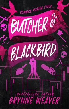 Butcher and Blackbird - Weaver, Brynne