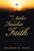 The Author and Finisher of Our Faith