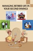 Managing Retired Life in Your Second Innings