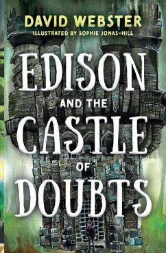 Edison and the Castle of Doubts - Webster, David