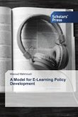 A Model for E-Learning Policy Development
