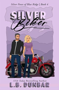 Silver Biker - Dunbar, L. B.