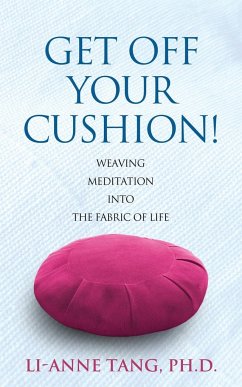 Get Off Your Cushion - Tang, Li-Anne