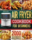 Air Fryer Cookbook for Beginners (eBook, ePUB)