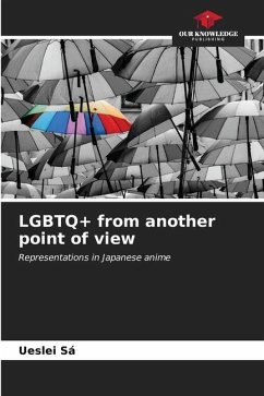 LGBTQ+ from another point of view - Sá, Ueslei