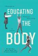 Educating the Body - Bild 1