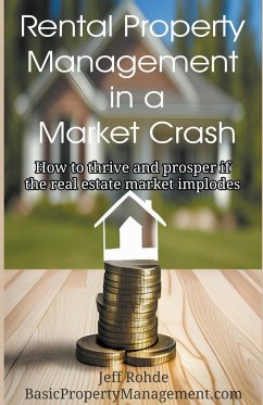 Rental Property Management in a Market Crash - Rohde, Jeff