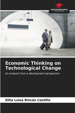 Economic Thinking on Technological Change - Rincón Castillo, Elita Luisa