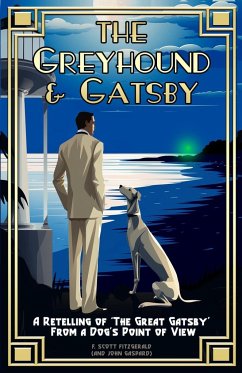 The Greyhound & Gatsby - Fitzgerald, F. Scott; Gaspard, John