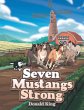 Seven Mustangs Strong - Bild 1