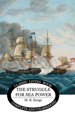 The Struggle for Sea Power - Synge, M. B.