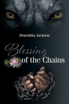 Blessing of the Chains - Jackson, Deneithia