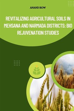 Revitalizing Agricultural Soils in Mehsana and Narmada Districts - Row, Anand