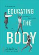Educating the Body - Bild 1