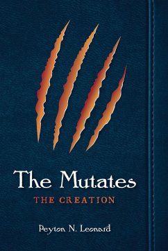 The Mutates - Leonard, Peyton N.