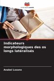 Indicateurs morphologiques des os longs latéralisés