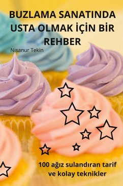 Cover BUZLAMA SANATINDA USTA OLMAK ¿Ç¿N B¿R REHBER