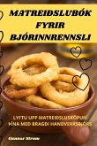 MATREIÐSLUBÓK FYRIR BJÓRINNRENNSLI