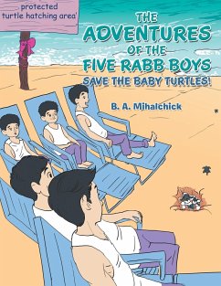 Save The Baby Turtles! - Mihalchick, B. A.