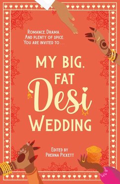 My Big, Fat Desi Wedding - Karthik, Anahita; Mughees, Noreen; Mughal, Sarah