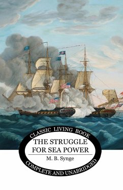 The Struggle for Sea Power - Synge, M. B.