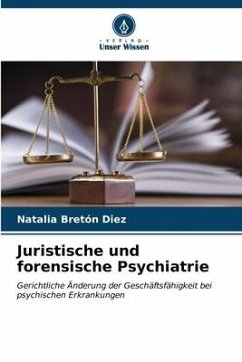 Juristische und forensische Psychiatrie - Bretón Diez, Natalia