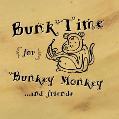 Bunk-Time for Bunkey Monkey - Liebherr, David J.