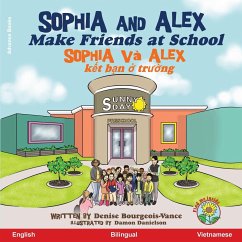 Sophia and Alex Make Friends at School - Bourgeois-Vance, Denise