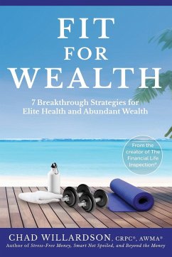 Fit for Wealth - Willardson, Chad