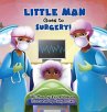 Little Man Goes to Surgery - Bild 1