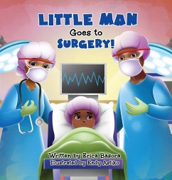 Little Man Goes to Surgery - Basora, Erica