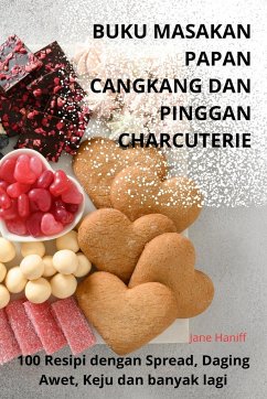 BUKU MASAKAN PAPAN CANGKANG DAN PINGGAN CHARCUTERIE - Jane Haniff