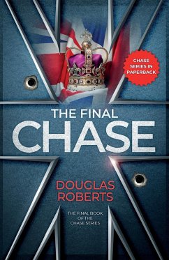 The Final Chase - Roberts, Douglas
