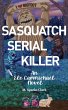 Sasquatch Serial Killer - Bild 1