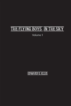 The Fly Boys in the Sky - Ellis, Edward S