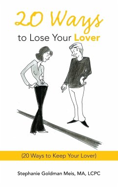 20 Ways to Lose Your Lover - Meis Ma Lcpc, Stephanie Goldman