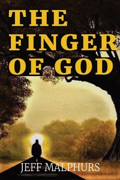 THE FINGER OF GOD - Malphurs, Jeff