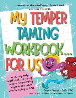 My Temper Taming Workbook... for Us - Wright, Dustin