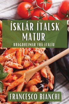 Ísklár Ítalsk Matur - Bianchi, Francesco