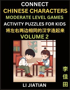 Moderate Level Chinese Character Puzzles for Kids (Volume 2) - Li, Jiatian