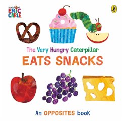 The Very Hungry Caterpillar Eats Snacks - Carle, Eric