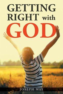 Getting Right With God - Way, Joseph