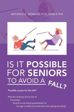 IS IT POSSIBLE FOR SENIORS TO AVOID A FALL? - Morales-Pita Doble, Antonio E.